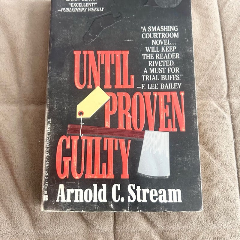 Until Proven Guilty  1732