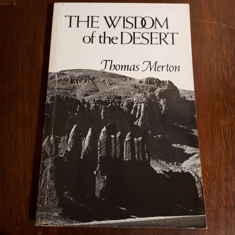 The Wisdom of the Desert