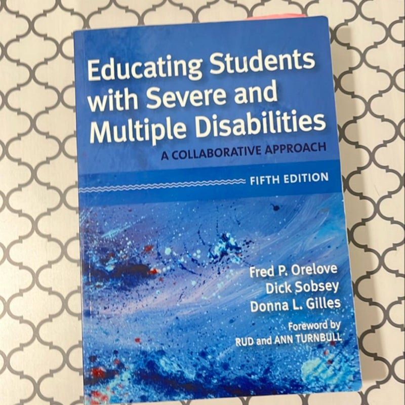 Educating Students with Severe and Multiple Disabilities