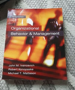 Organizational Behavior and Management