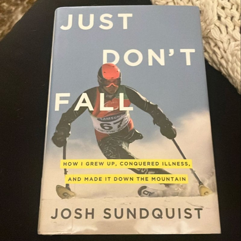 Just Don't Fall