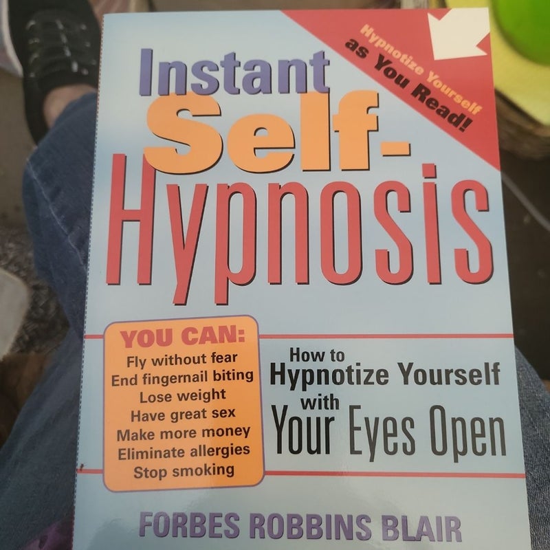 Instant Self-Hypnosis