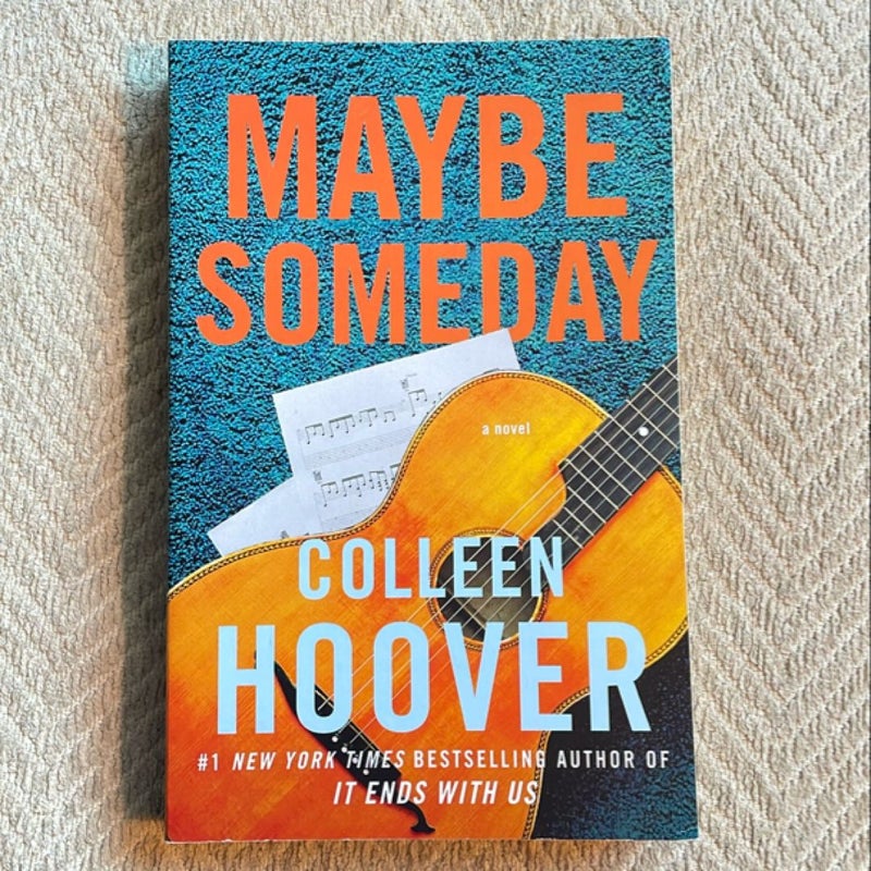 Maybe Someday