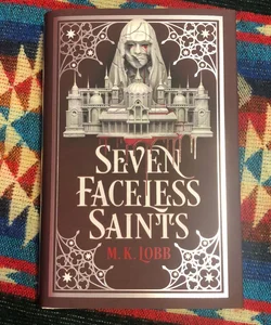 Seven Faceless Saints (FairyLoot Exclusive Edition)