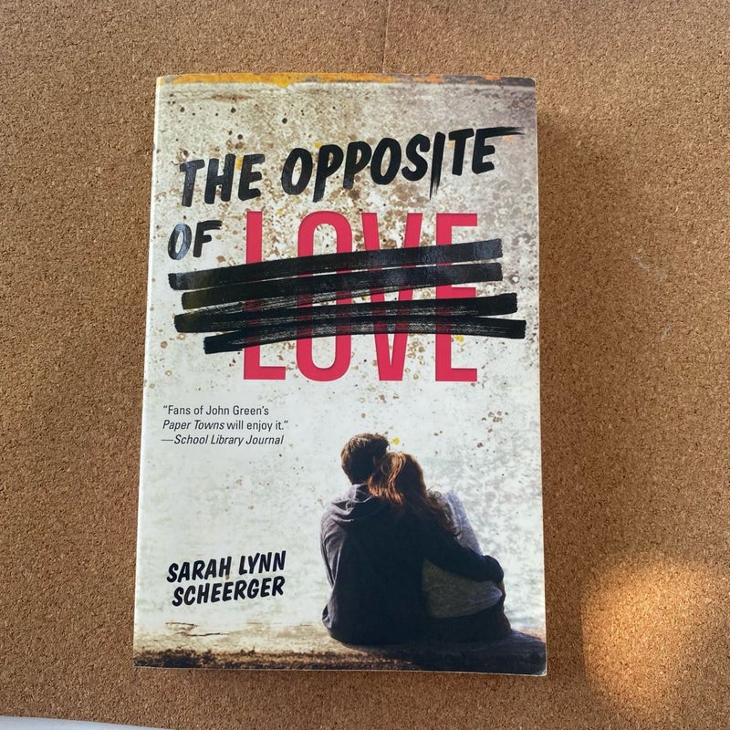 The Opposite of Love