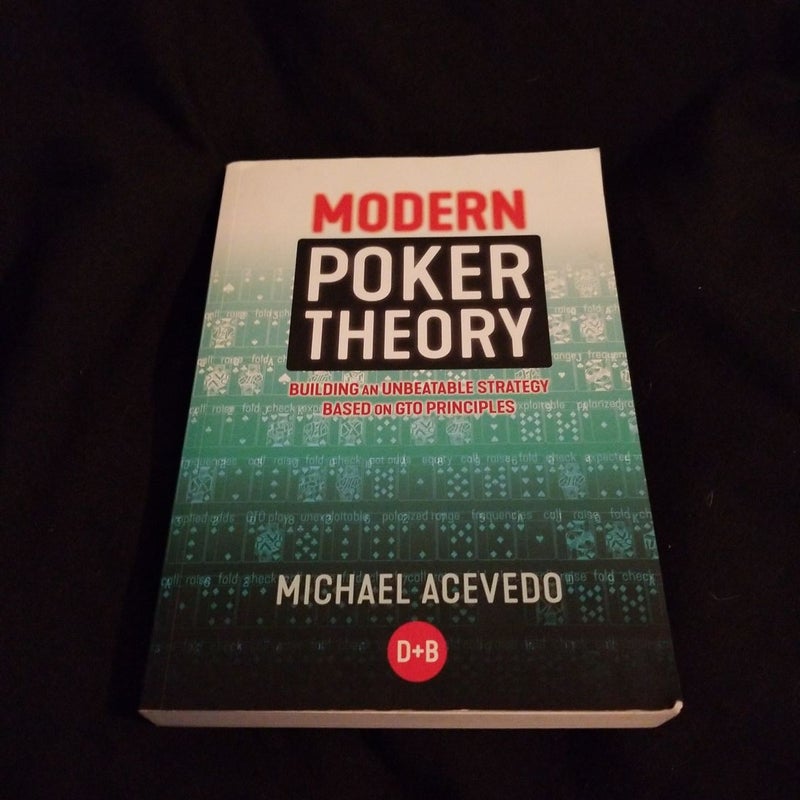 Modern Poker Theory