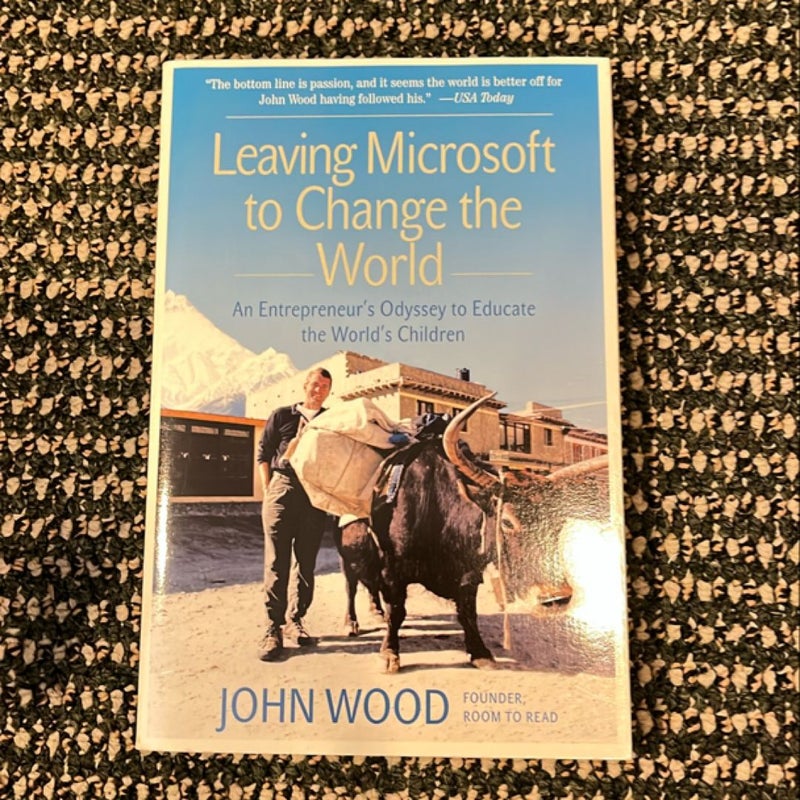 Leaving Microsoft to Change the World