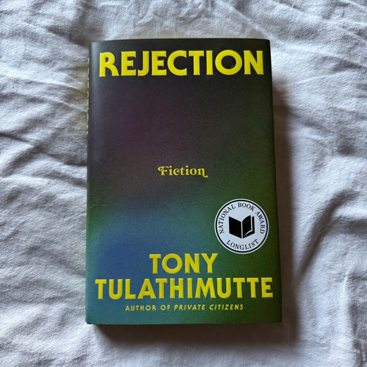 Rejection by Tony Tulathimutte, Hardcover | Pangobooks