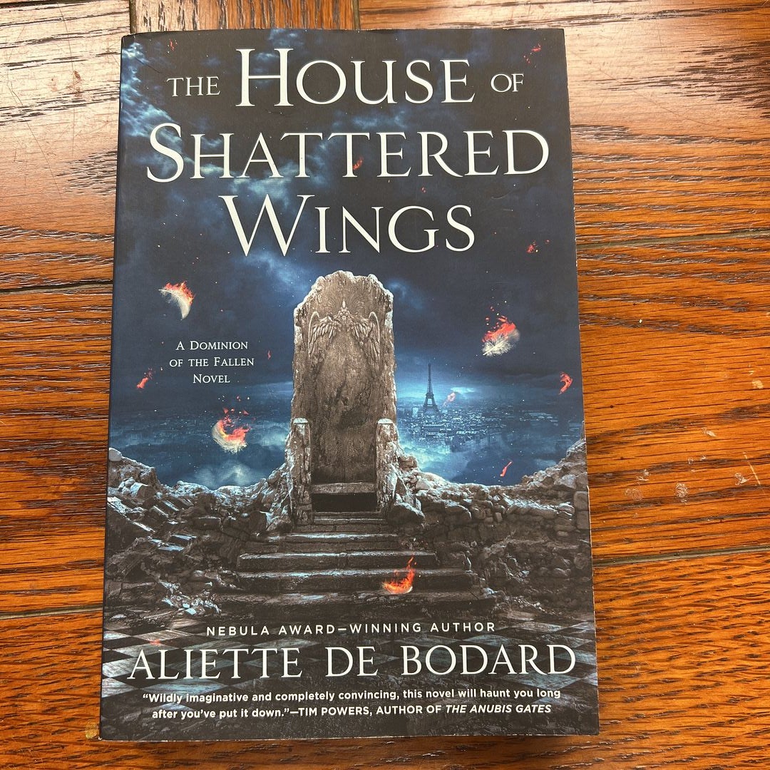 The House of Shattered Wings