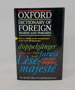 The Oxford Dictionary of Foreign Words and Phrases