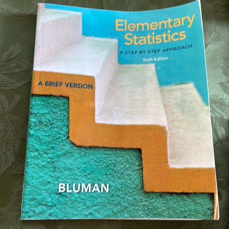 Elementary Statistics: a Step by Step Approach