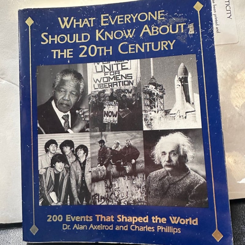 What Everyone Should Know about the 20th Century