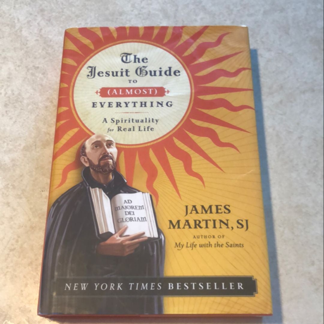 The Jesuit Guide to (Almost) Everything