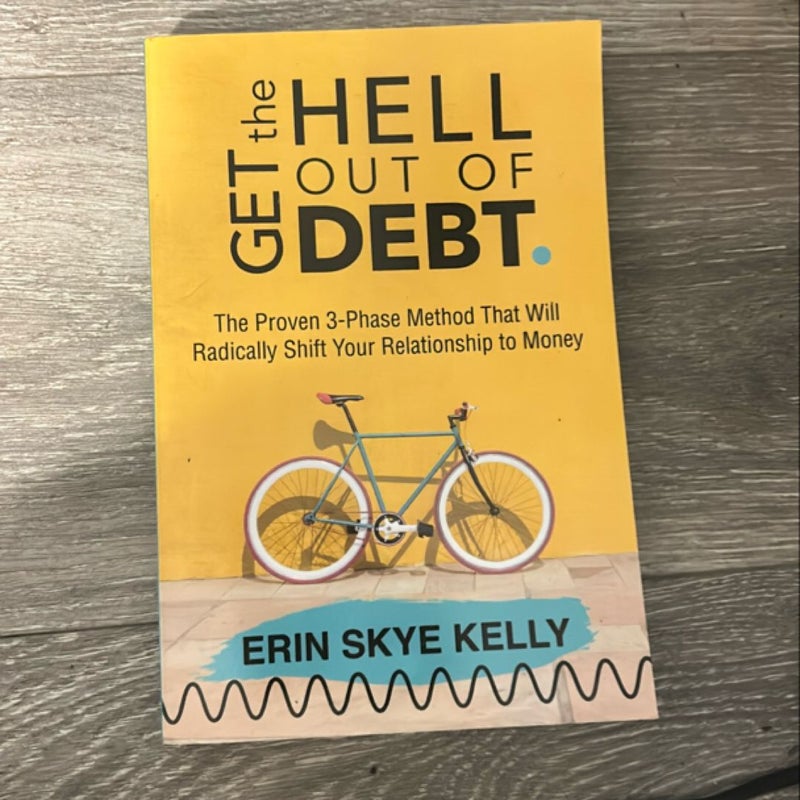 Get the Hell Out of Debt