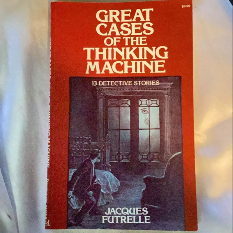 Great Cases of the Thinking Machine