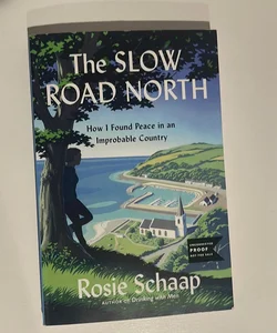 The Slow Road North