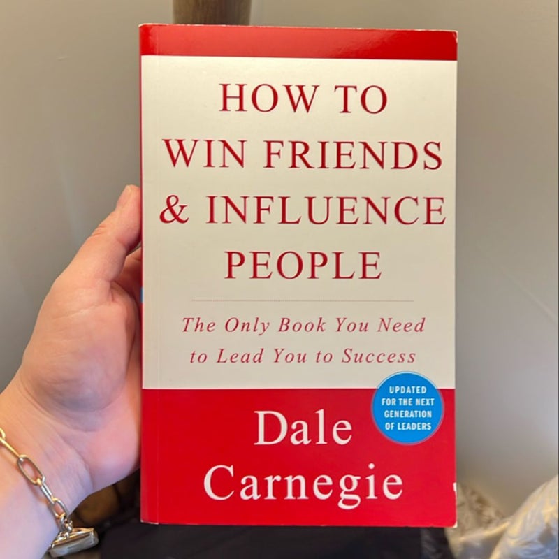 How to Win Friends and Influence People