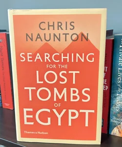 Searching for the Lost Tombs of Egypt