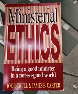 Ministerial Ethics