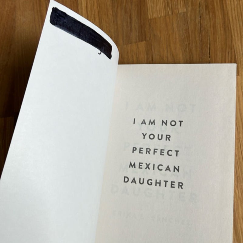 I Am Not Your Perfect Mexican Daughter