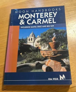 Monterey and Carmel