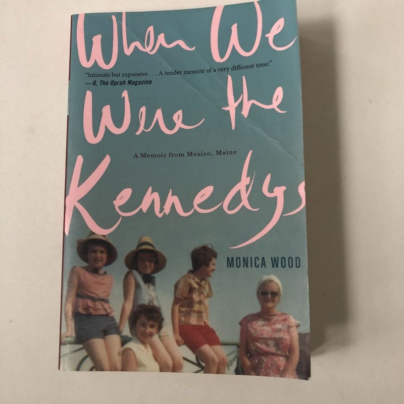 When We Were the Kennedys