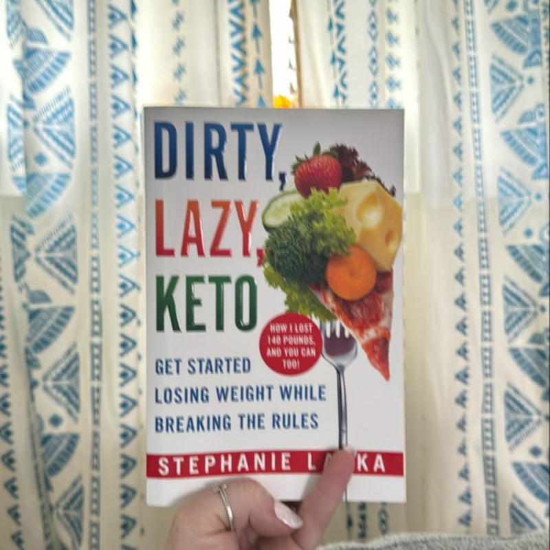 Dirty, Lazy Keto