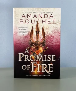 A Promise of Fire