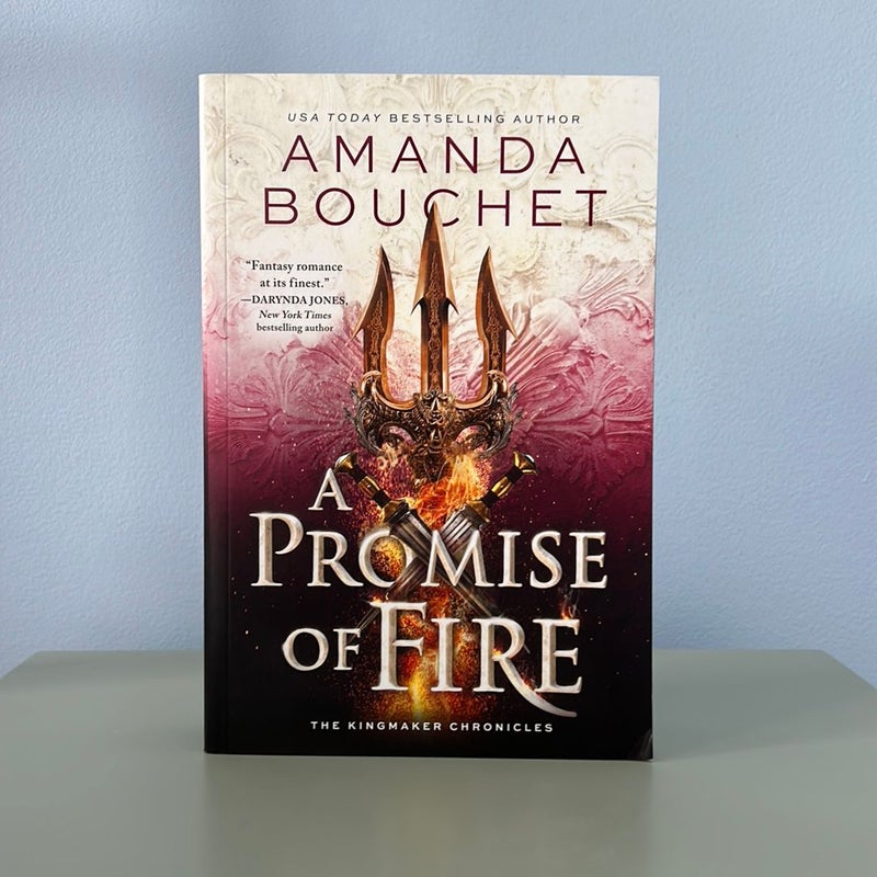 A Promise of Fire