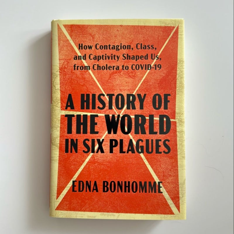 A History of the World in Six Plagues