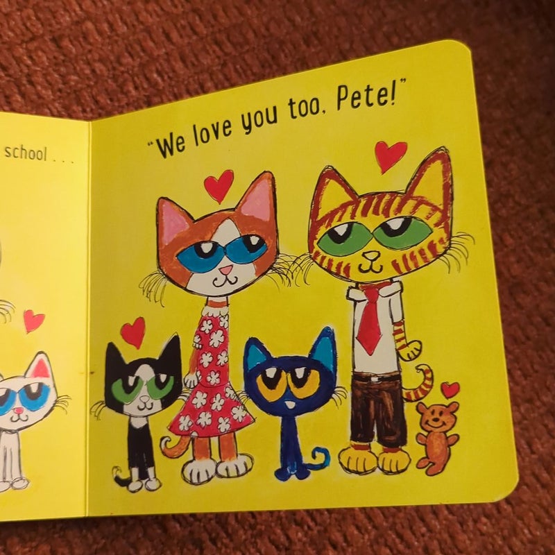 Pete the Kitty: I Love Pete the Kitty