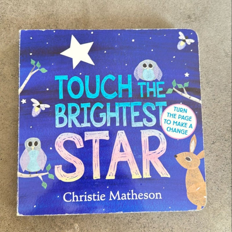 Touch the Brightest Star Board Book