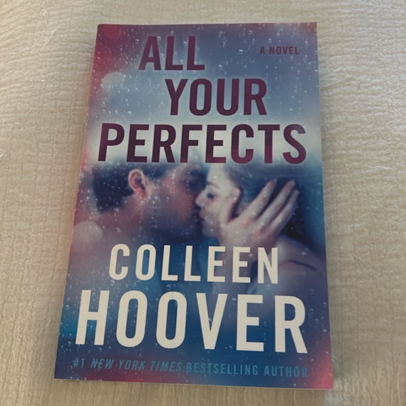 All Your Perfects