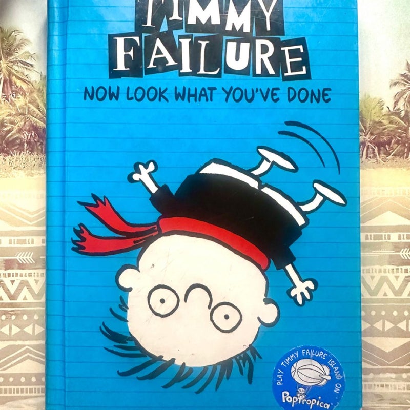 Timmy Failure: Now Look What You've Done