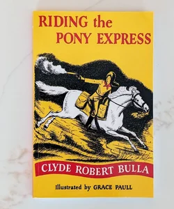 Riding the Pony Express 