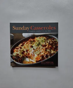 Sunday Casseroles