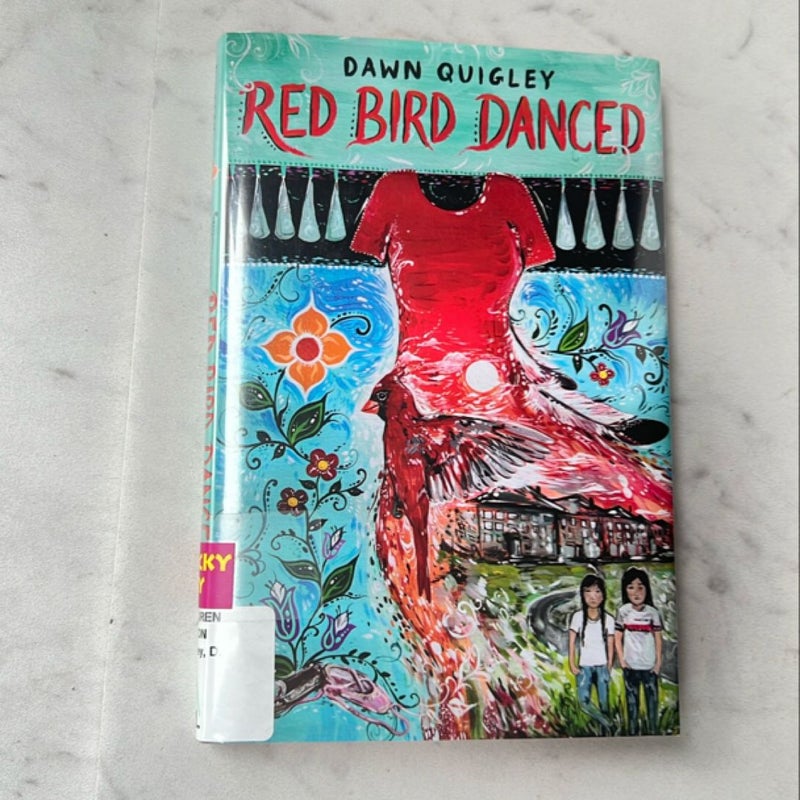 Red Bird Danced