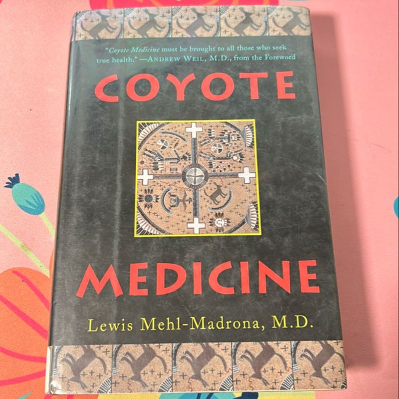 Coyote Medicine