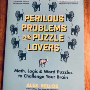 Perilous Problems for Puzzle Lovers