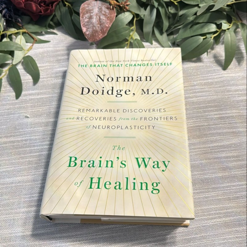 The Brain's Way of Healing