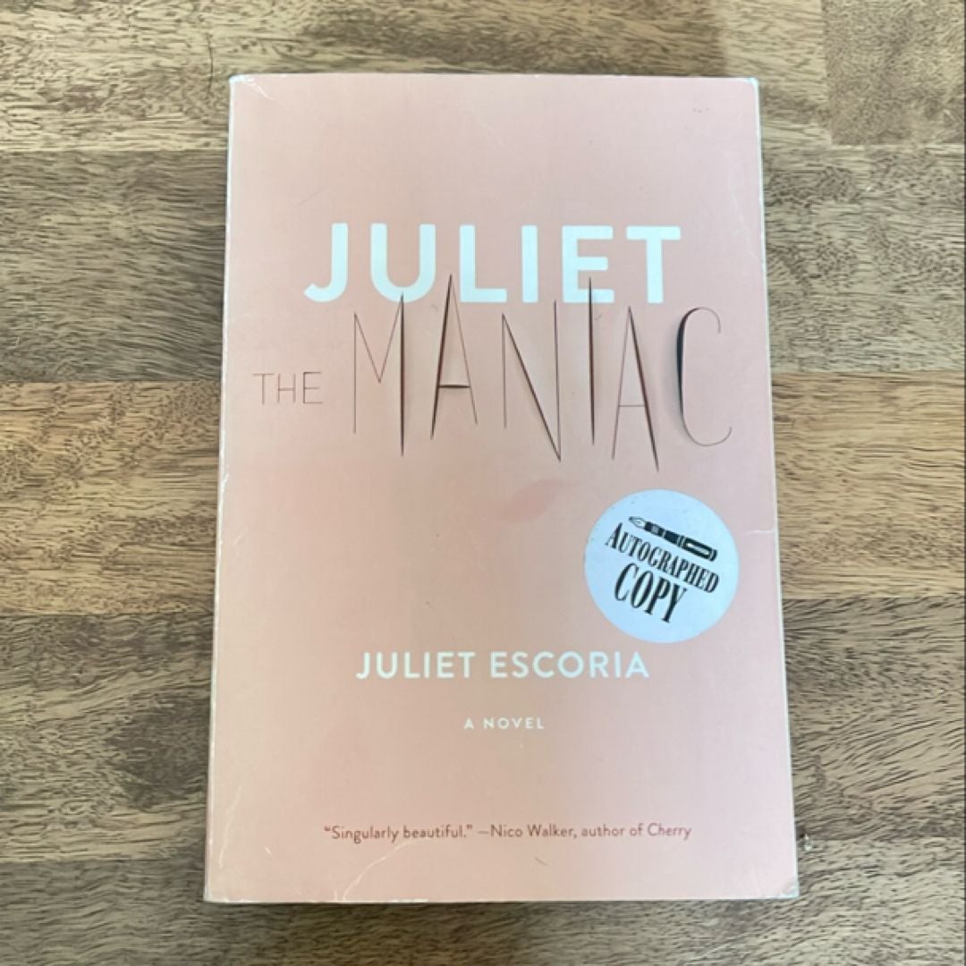 Juliet the Maniac