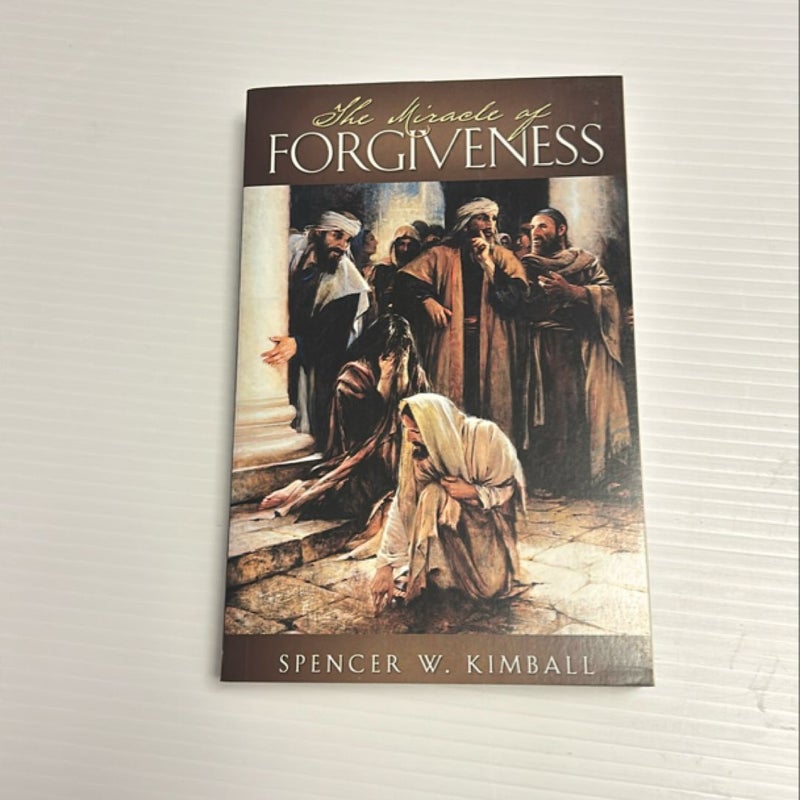 The Miracle of Forgiveness