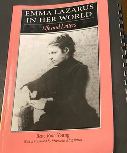 Emma Lazarus in Her World