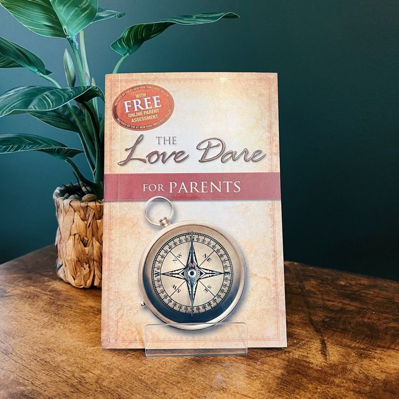 The Love Dare for Parents