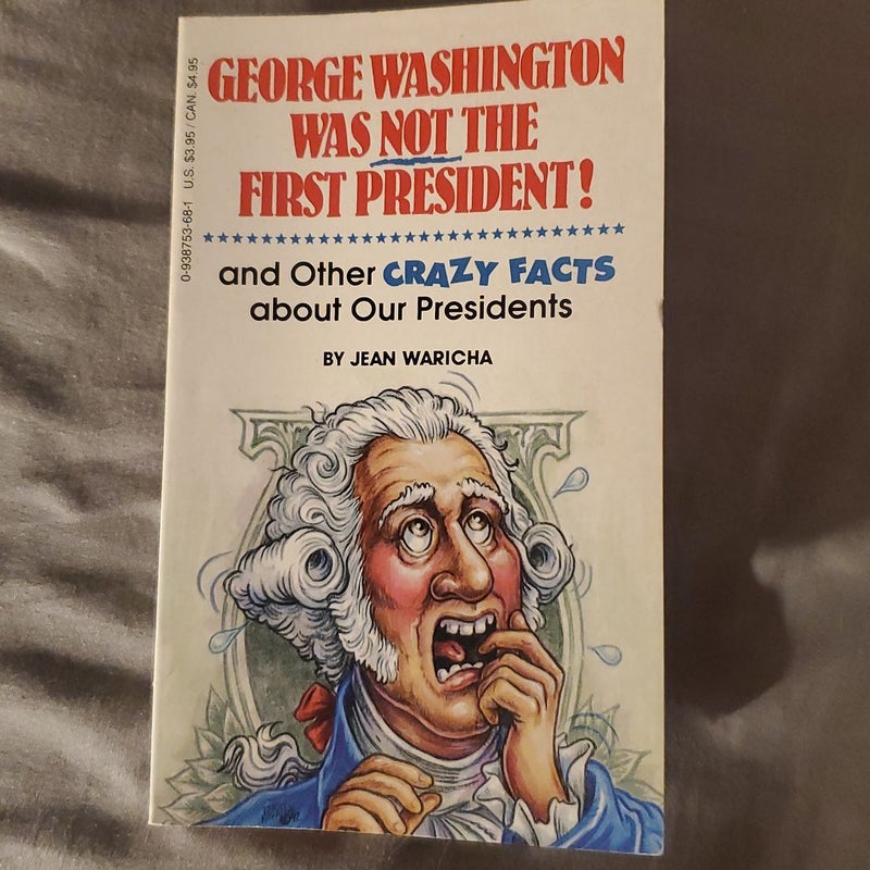 George Washington was not the first president