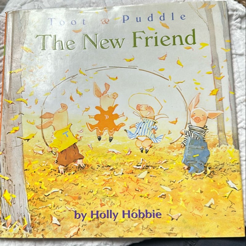 The Toot and Puddle: the New Friend