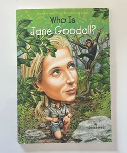 Who Is Jane Goodall?