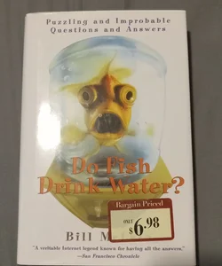 Do Fish Drink Water?