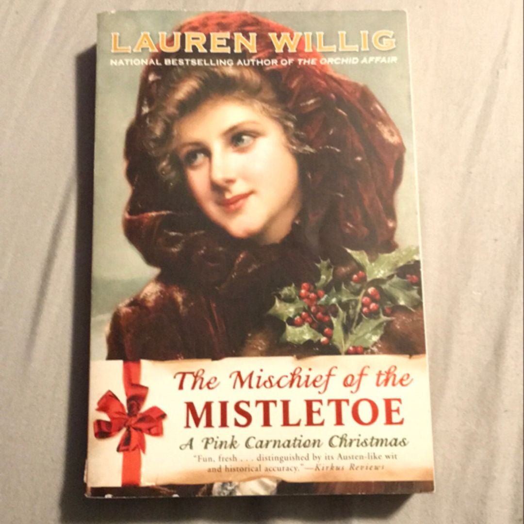 The Mischief of the Mistletoe