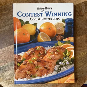 Taste of Home's Contest Winning Annual Recipes 2005